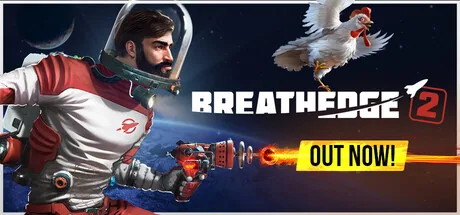 Steam header: bearded astronaut in a red-and-white suit firing a tool, a white chicken airborne, Breathedge 2 logo and yellow Out Now banner.