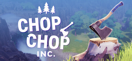Chop Chop Inc. logo beside an axe embedded in a tree stump.