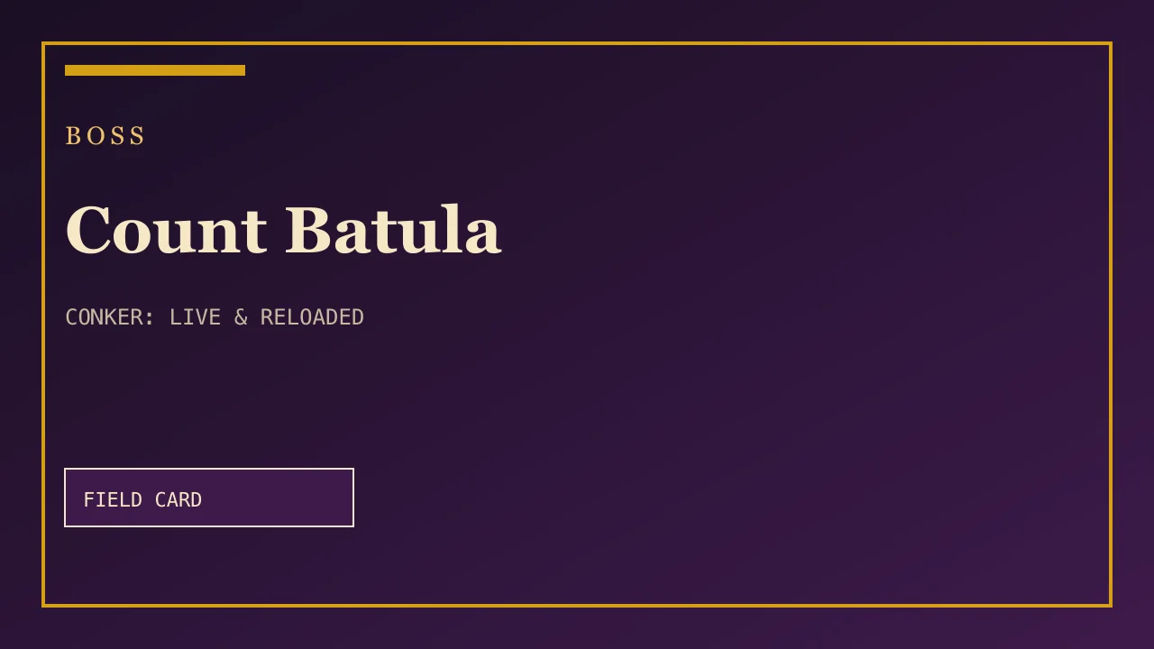 Count Batula field card — Boss in Conker: Live and Reloaded