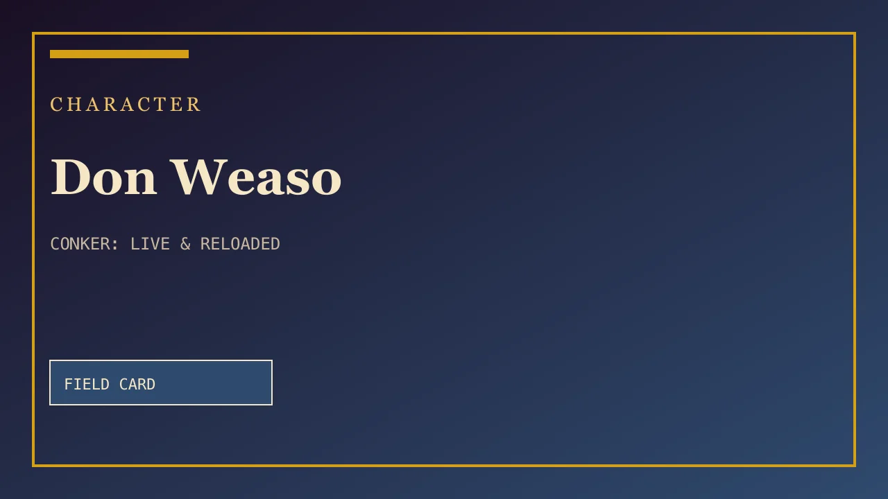 Don Weaso field card — Character in Conker: Live and Reloaded