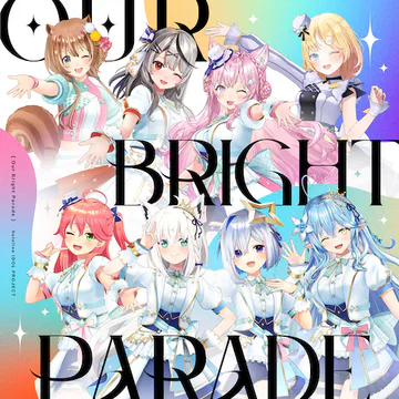 hololive DreamsのOur Bright Paradeジャケット