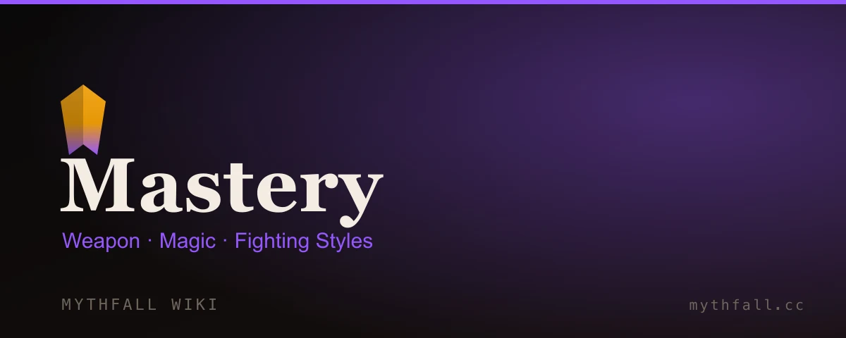 MythFall mastery — weapon, magic and fighting styles