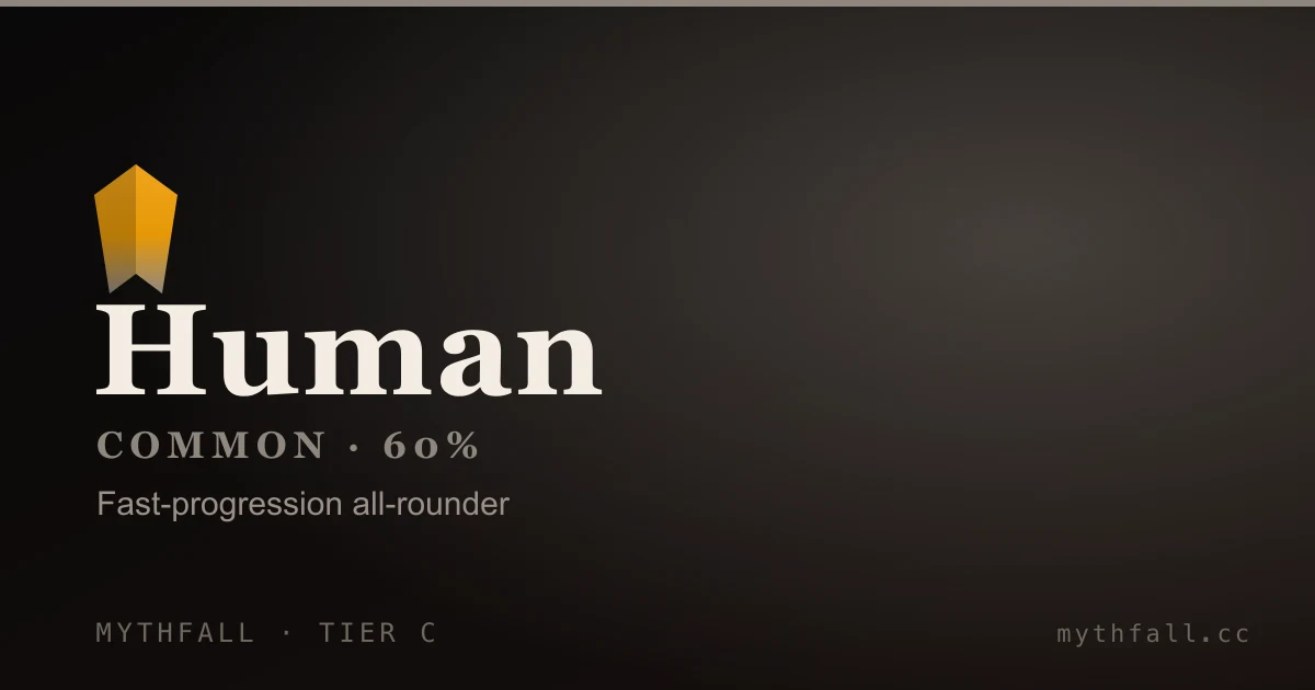Human — Common MythFall race