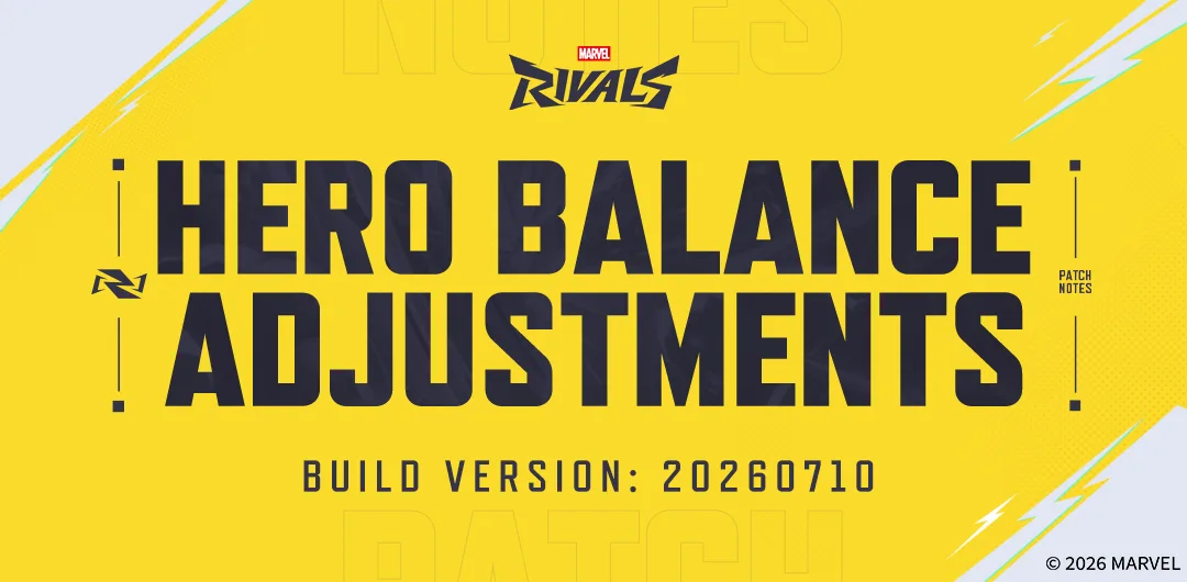 Official Marvel Rivals Hero Balance Adjustments build version 20260710 image